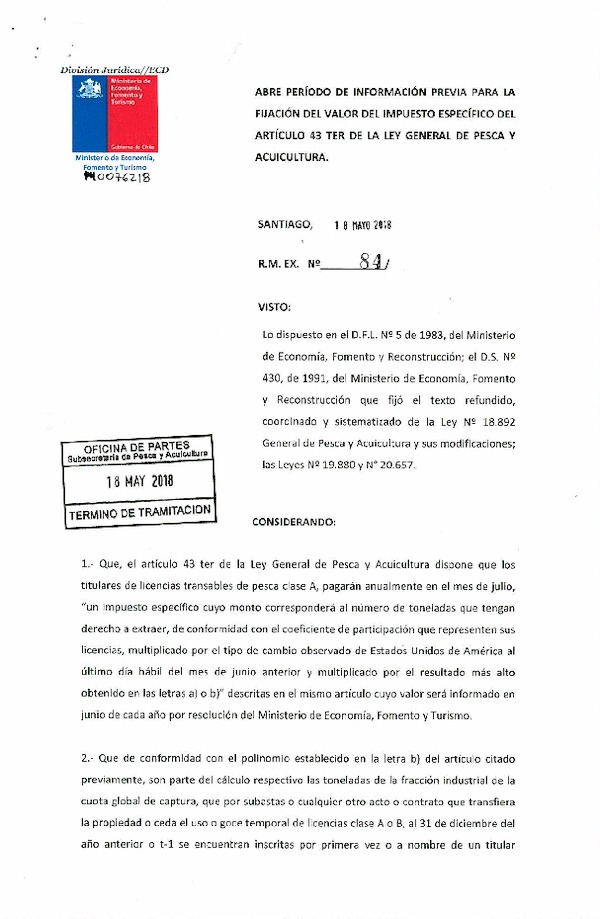 Res Min. Ex. N° 84-2018 Abre Periodo de Información Previa para la Fijación del Valor del Impuesto Específico del Artículo 43 Ter del la Ley General de Pesca y Acuicultura. (Publicado en Página Web 23-05-2018)