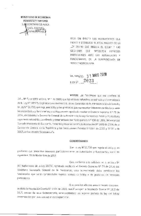 Res. Ex. N° 2023-2018 Deja sin Efecto Resoluciones que Indica y Establece Sujetos Pasivos de la Ley 20.730 que Regula el Lobby. (Publicado en Página Web 31-05-2018)