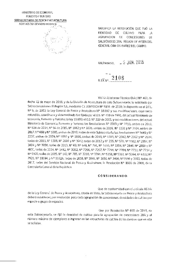 Res. Ex. N° 2106-2018 Modifica Res. Ex. N° 668-2018 Fija Densidad de Cultivo para la Agrupación de Concesiones de Salmónidos 28A XI Región. (Con Informe Técnico) (Publicado en Página Web 06-06-2018) (F.D.O. 13-06-2018)