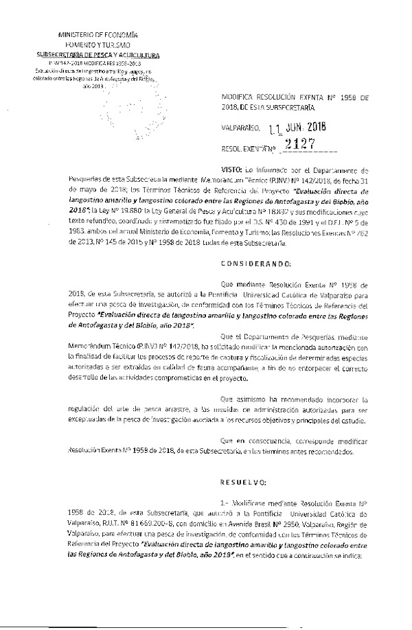 Res. Ex. N° 2127-2018 Evaluación directa de langostino amarillo y langostino colorado, entre las Regiones de Antofagasta y del Biobío Año 2018.