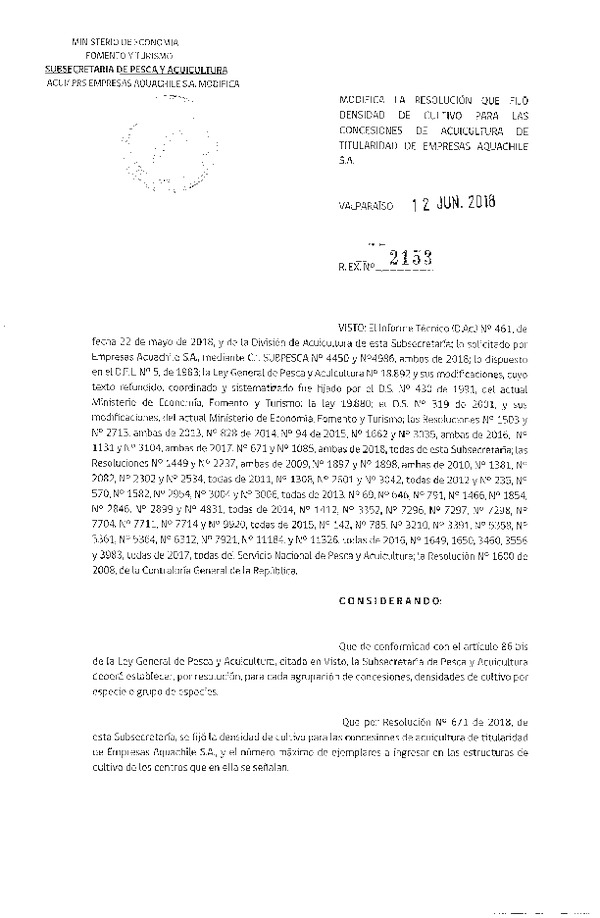 Res. Ex. N° 2153-2018 Modifica Res. Ex. N° 671-2018 Fija Densidad de Cultivo para las Concesiones de Acuicultura que Indica. (Con Informe Técnico) (Publicado en Página Web 13-06-2018)