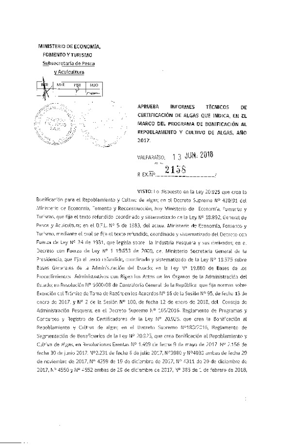 Res. Ex. N° 2158-2018 Aprueba informes técnicos de certificación de algas que indica, en el marco del programa de bonificación al repoblamiento y cultivo de algas, año 2017. (Publicado en Página Web 14-06-2018)