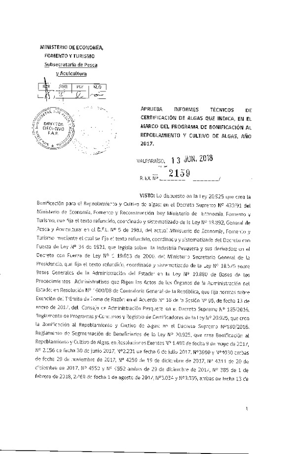 Res. Ex. N° 2159-2018 Aprueba informes técnicos de certificación de algas que indica, en el marco del programa de bonificación al repoblamiento y cultivo de algas, año 2017. (Publicado en Página Web 14-06-2018)