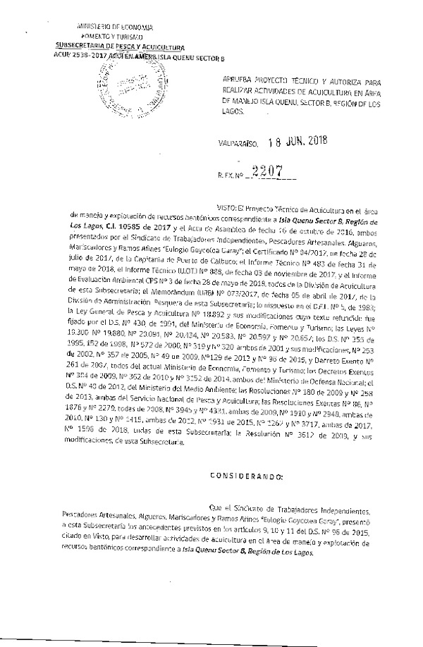 Res. Ex. N° 2207-2018 Aprueba proyecto técnico y autoriza para realizar actividades de acuicultura en área de manejo Isla Quenu Sector B, Región de Los Lagos. (Publicado en Página Web 18-06-2018)