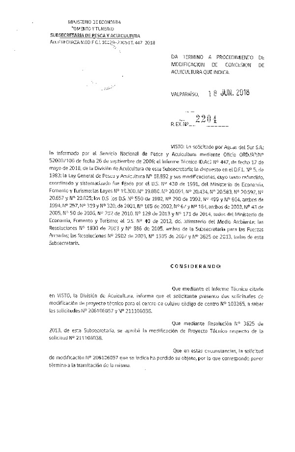 Res. Ex. N° 2204-2018 Da término a procedimiento de modificación de concesión de acuicultura que indica.