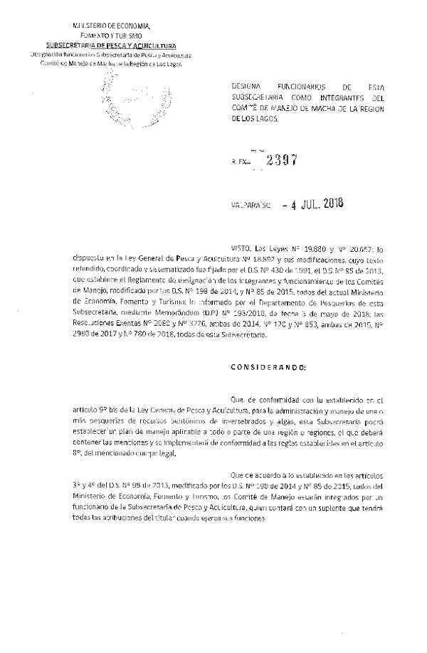 Res. Ex. N° 2397-2018 Designa funcionarios de la Subsecretaría como Integrantes del Comité de Manejo de Macha en la Región de Los Lagos. (Publicado en Página Web 05-07-2018)