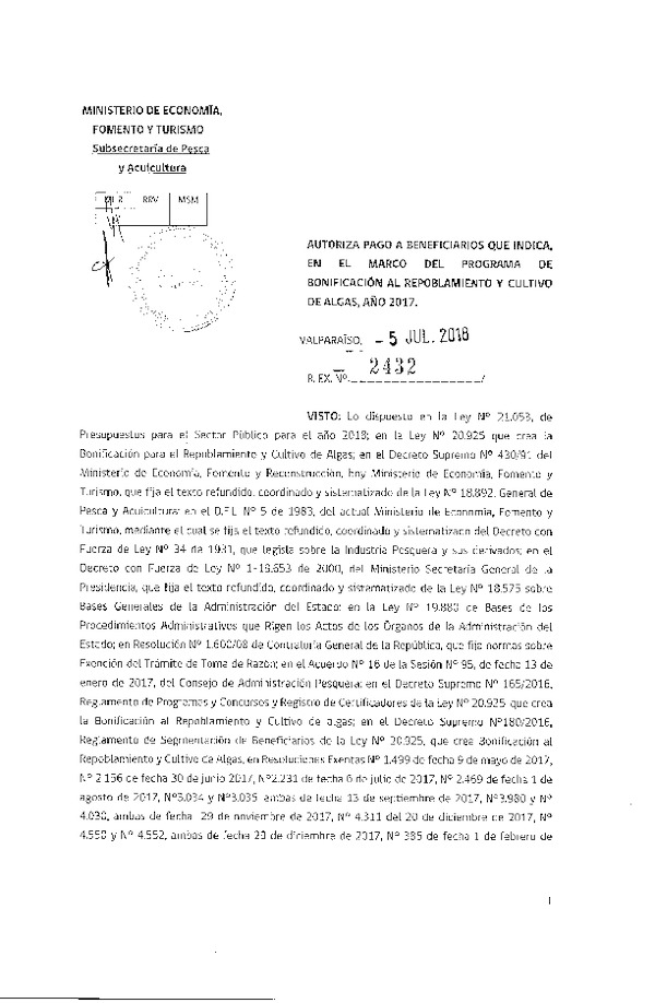 Res. Ex. N° 2432-2018 Autoriza pago a beneficiario que indica, en el marco del programa de bonificación al repoblamiento y cultivo de algas, año 2017. (Publicado en Página Web 06-07-2018)