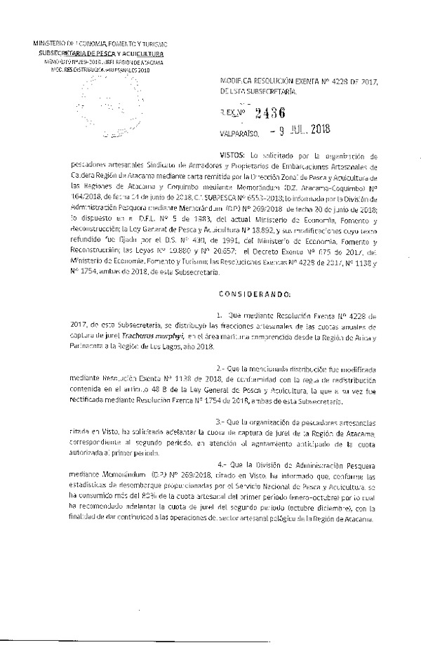 Res. Ex. N° 2436-2018 Modifica Res. Ex. N° 4228-2017 Establece Distribución de las Fracciones Artesanales de Jurel XV-X Regiones, por Región, Año 2018. (Publicado en Página Web 10-07-2018) (F.D.O. 18-07-2018)