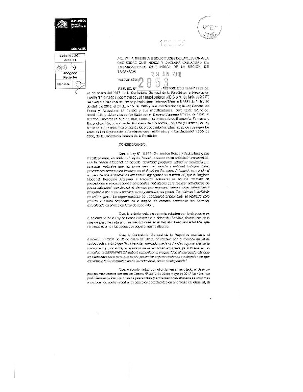 Res. Ex. N° 2853-2018 (Sernapesca) Acumula, Resuelve Solicitudes de Exclusión a la Caducidad que Indica y Declara Caducidad de Embarcaciones que Señala Región de Tarapacá. (Publicado en Página Web 11-07-2018)