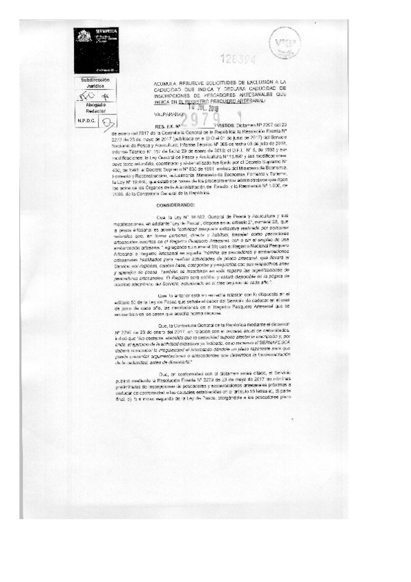 Res. Ex. N° 2979-2018 (Sernapesca) Acumula, Resuelve Solicitudes de Exclusión a la Caducidad que Indica y Declara Caducidad de Inscripciones de Pescadores Artesanales que Señala en el R.P.A. (Publicado en Página Web 18-07-2018)