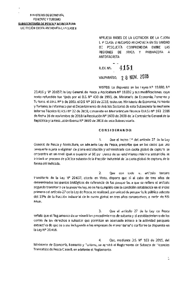 Res. Ex. N° 4151-2018 Aprueba bases de la licitación de la cuota LTP Clase B, recurso Anchoveta entre las Regiones de Arica y Parinacota a Antofagasta.(Publicado en Página Web 29-11-2018)