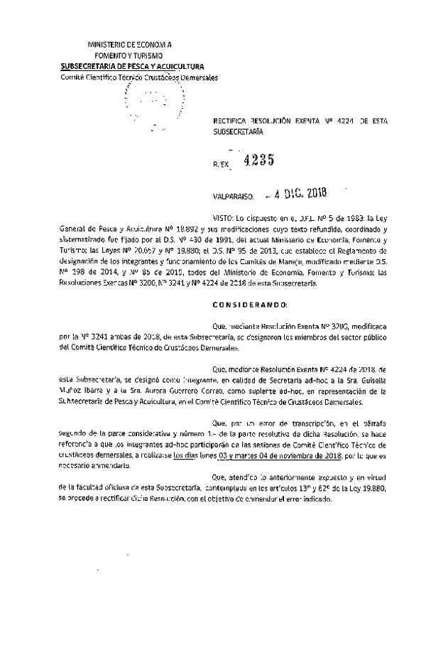 Res. Ex. N° 4235-2018 Rectifica Res. Ex. N° 4224-2018 Designa Funcionario en Comité Científico Técnico de Crustáceos Demersales en Calidad Ad-Hoc. (Publicado en Página Web 04-12-2018)