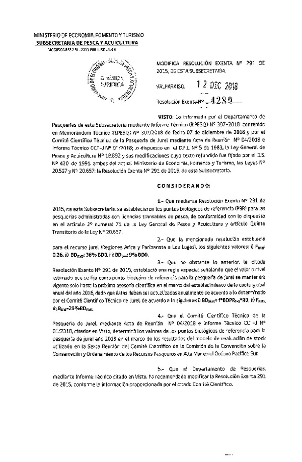 Res. Ex. N° 4289-2018 Modifica Res. Ex. N° 291-2015 Establece Puntos Biológicos de Referencia para Pesquerías Administradas con Licencias Transables de Pesca. (Publicada en Página Web 12-12-2018) (F.D.O. 18-12-2018)