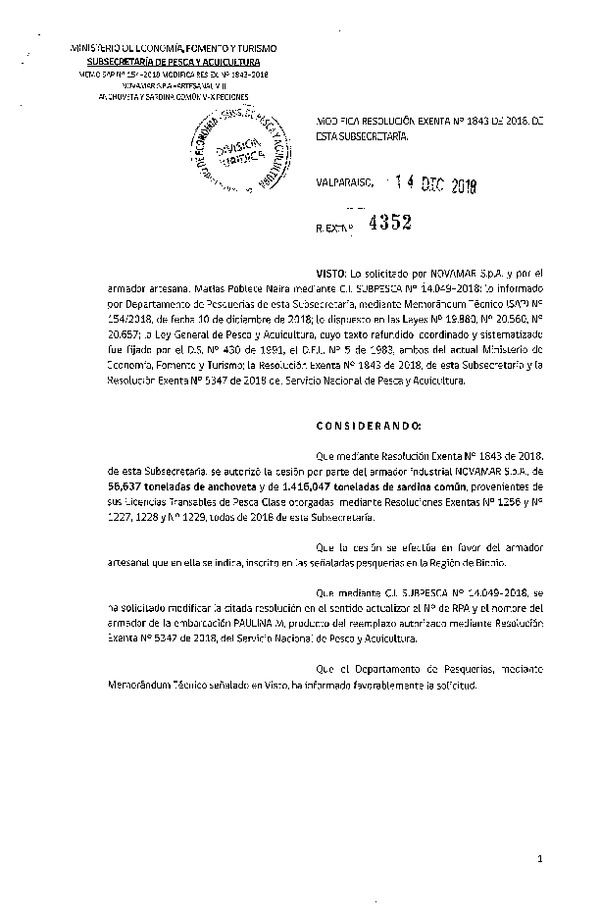Res. Ex. N° 4352-2018 Modifica Res. Ex. N° 1843-2018 Autoriza cesión anchoveta Región del Región del Biobío.