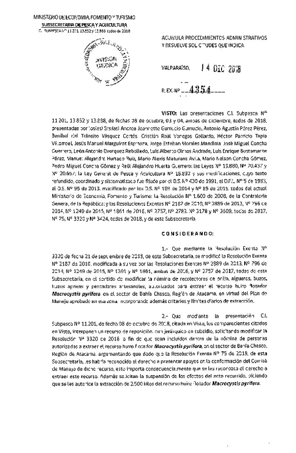 Res. Ex. N° 4354-2018 Acumula procedimientos administrativos y resuelve solicitudes que indica. (Publicado en Página Web 17-12-2018)