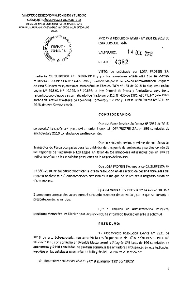 Res. Ex. N° 4382-2018 Modifica Res. Ex. N° 3931-2018 Autoriza Cesión Anchoveta y Sardina común, Regiones de Valparaíso a Los Lagos.