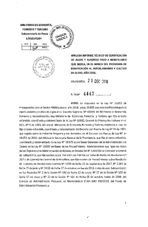 Res. Ex. N° 4447-2018 Aprueba informe técnico de certificación de algas y autoriza pago que indica, en el marco del programa de bonificación al repoblamiento y cultivo de algas, año 2018. (Publicado en Página Web 20-12-2018)