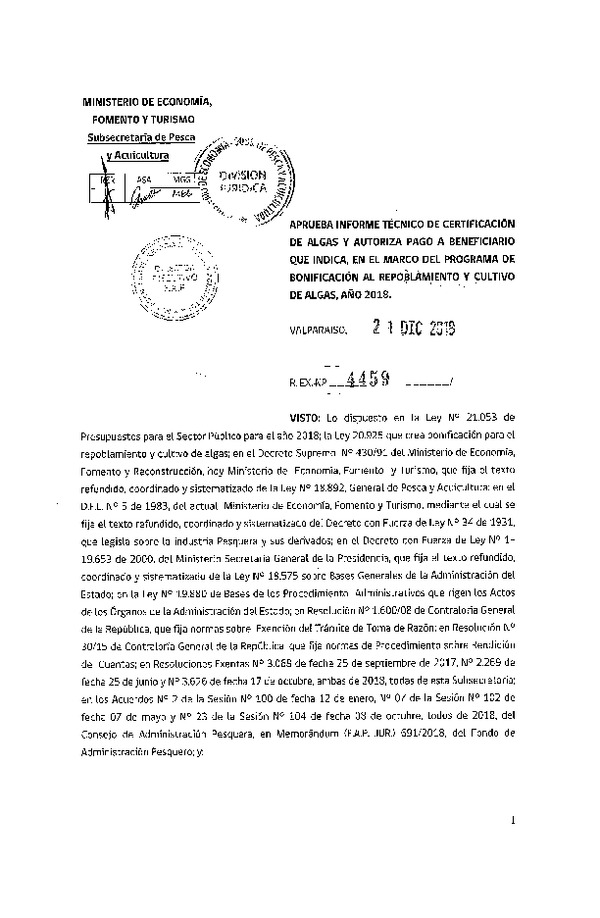 Res. Ex. N° 4459-2018 Aprueba informe técnico de certificación de algas y autoriza pago que indica, en el marco del programa de bonificación al repoblamiento y cultivo de algas, año 2018. (Publicado en Página Web 26-12-2018)