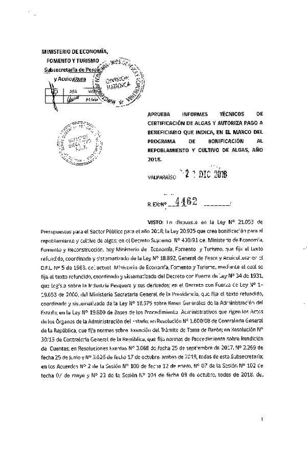 Res. Ex. N° 4462-2018 Aprueba informe técnico de certificación de algas y autoriza pago que indica, en el marco del programa de bonificación al repoblamiento y cultivo de algas, año 2018. (Publicado en Página Web 26-12-2018)