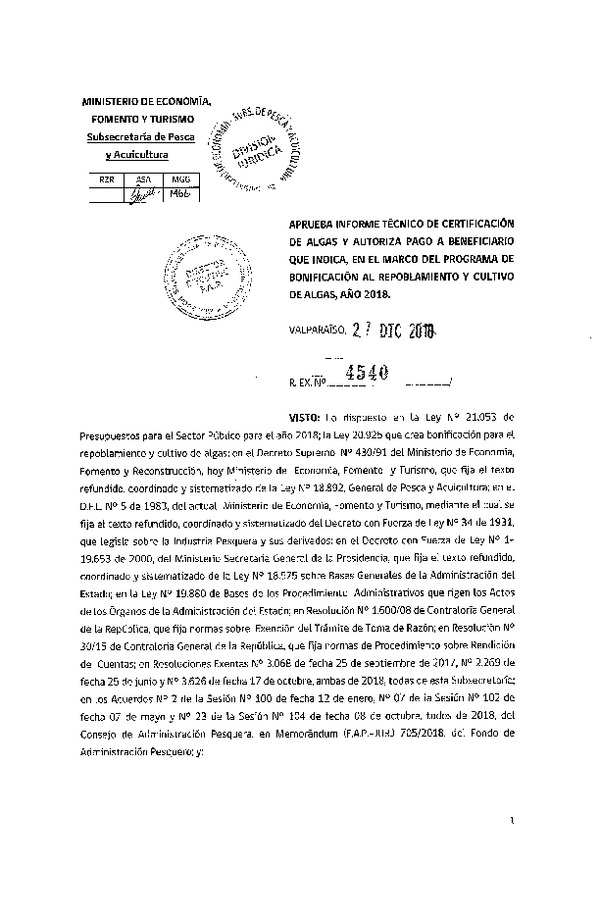 Res. Ex. N° 4540-2018 Aprueba informe técnico de certificación de algas y autoriza pago que indica, en el marco del programa de bonificación al repoblamiento y cultivo de algas, año 2018. (Publicado en Página Web 31-12-2018)