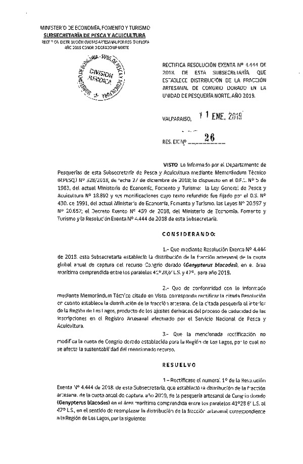 Res. Ex. N° 26-2019 Rectifica Res. Ex. N° 4444-2018 Establece Distribución de la Fracción Artesanal de Congrio Dorado, Unidad de Pesquería Norte. (Publicado en Página Web 14-01-2019) (F.D.O. 19-01-2019)