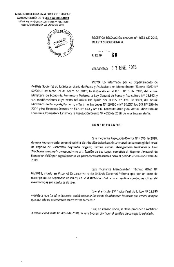 Res. Ex. N° 60-2019 Rectifica Res. Ex. N° 4653-2018 Distribución de la fracción artesanal de pesquería de Anchoveta, sardina común y Jurel, Región de Los Lagos, año 2019. (Publicado en Página Web 14-01-2019) (F.D.O. 19-01-2019)