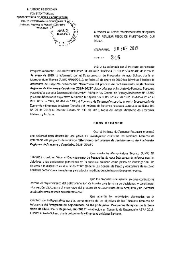 Res. Ex. N° 246-2019 Autoriza al Instituto de Fomento Pesquero para realizar Pesca de Investigación que indica (Publicado en Página Web 30-01-2019)