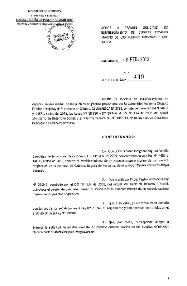 Res. Ex. N° 409-2019 Acoge a trámite solicitud de ECMPO Caleta Obispito-Playa Loreto. (Publicado en Página Web 12-02-2019)