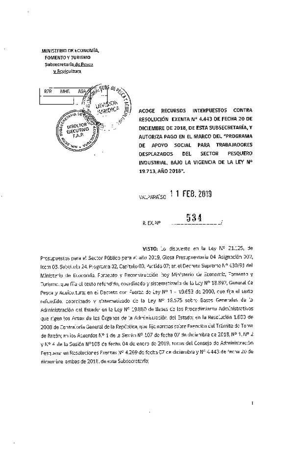 Res. Ex. N° 534-2019 Rechaza recursos contra Res. Ex. N° 4443-2018, Programa de apoyo social sector pesquero industrial.