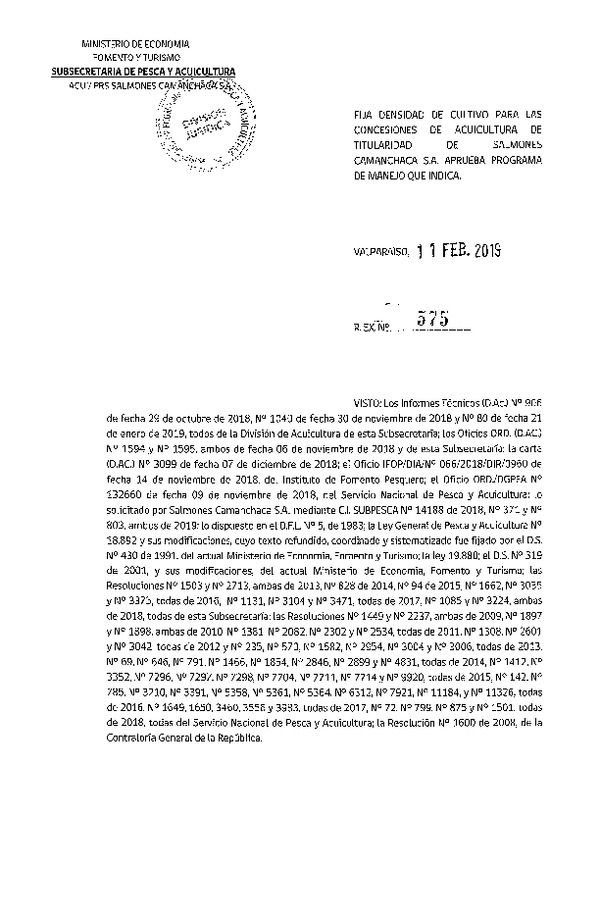 Res. Ex. N° 575-2019 Fija Densidad de Cultivo para las Concesiones de Salmones Camanchaca S.A. (Con Informe Técnico) (Publicado en Página Web 13-02-2019)