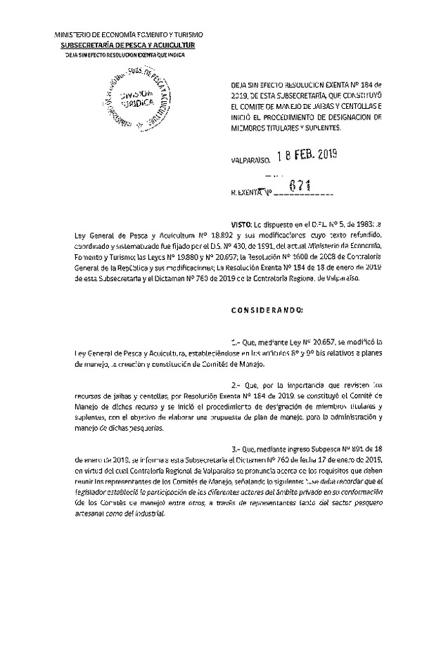 Res. Ex. N° 671-2019 Deja Sin Efecto Res. Ex. N° 184-2019 Constituye Comité de Manejo de Jaibas y Centollas de la Región de Aysén e Inicia Proceso de Designación de miembros Titulares y Suplentes. (Publicado en Página Web 20-02-2019) (F.D.O. 26-02-2019)