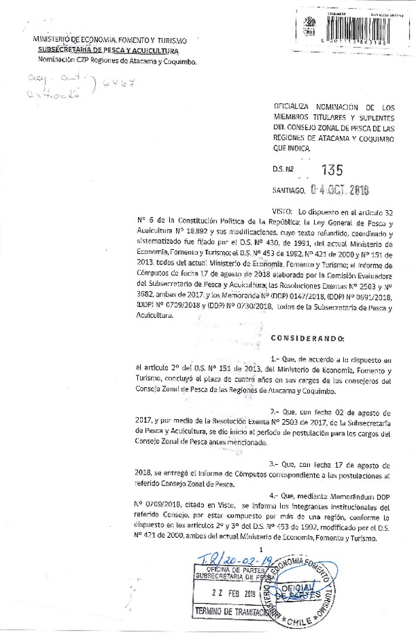 D.S. N° 135-2019 Oficializa Nominación de los Miembros Titulares y Suplentes del Consejo Zonal de Pesca de las Regiones de Atacama y Coquimbo. (Publicado en Página Web 27-02-2019) (F.D.O. 27-02-2019)