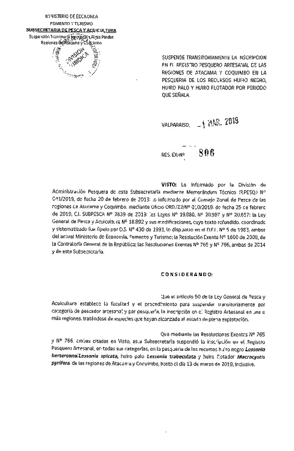 Res. Ex. N° 806-2019 Suspende Transitoriamente la Inscripción en el Registro Pesquero Artesanal Pesquería de Huiro Negro, Huiro Palo y Huiro Flotador, Región de Atacama y Coquimbo, (Publicado en Página Web 01-03-2019) (F.D.O. 11-03-2019)