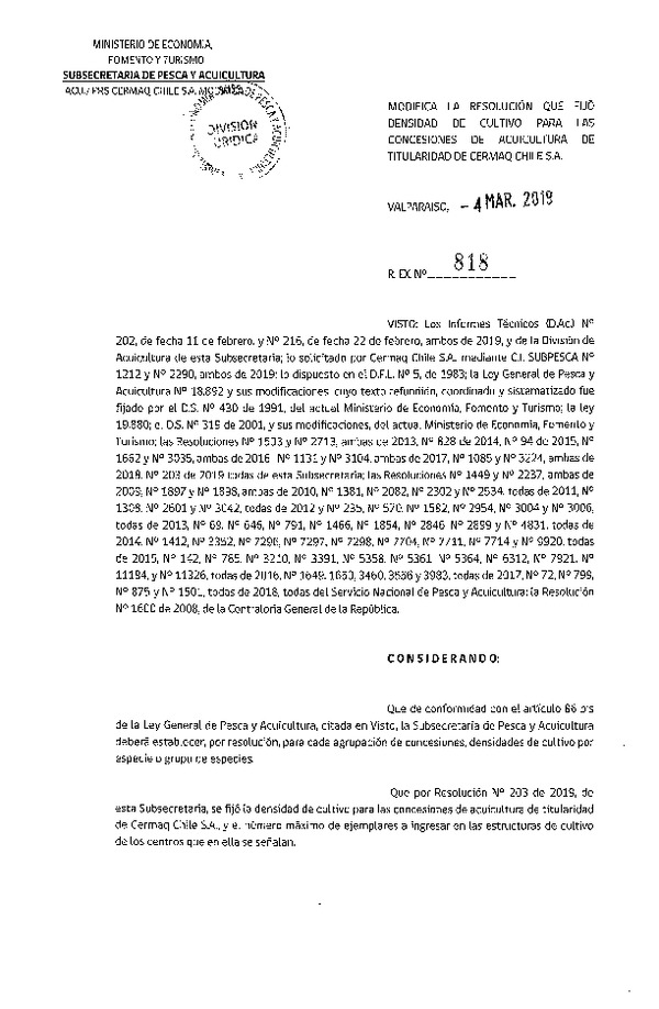 Res. Ex. N° 818-2019 Modifica Res. Ex. N° 203-2019 Fija densidad de cultivo para las concesiones de acuicultura de titularidad de Cermaq Chile S.A. aprueba programa de manejo que indica (Con Informe Técnico) (Publicado en Página Web 05-03-2019)