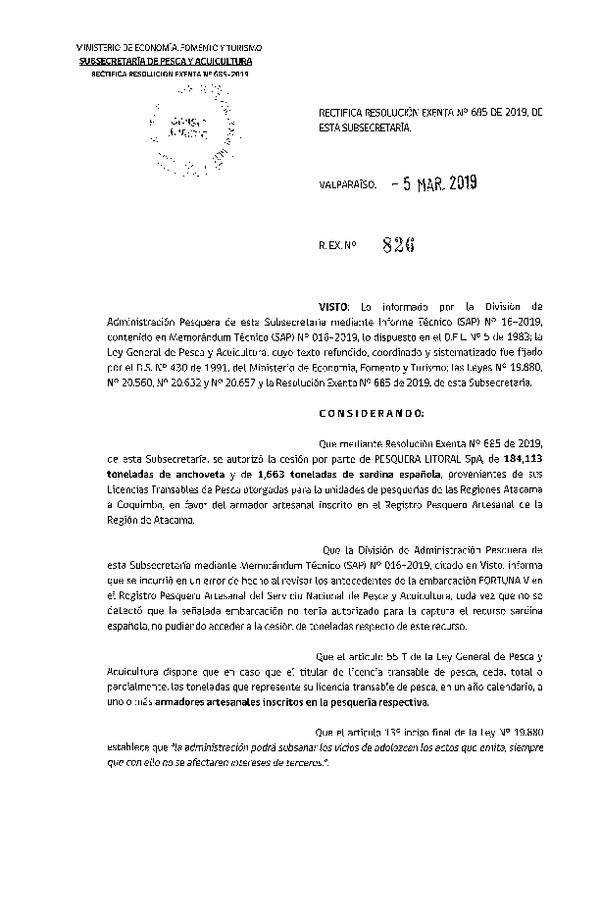 Res. Ex. N° 826-2019 Rectifica Res. Ex. N° 685-2019 Autoriza Cesión Anchoveta y Sardina Española Regiones de Atacama a Coquimbo.