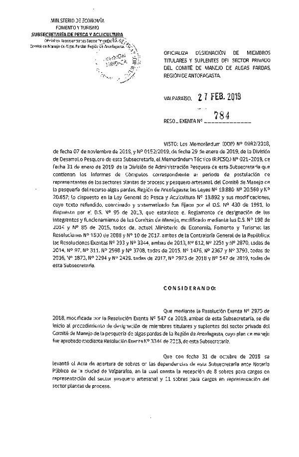 Res. Ex. N° 784-2019 Oficializa Designación de Miembros del Sector Privado del Comité de Manejo de Algas Pardas, Región de Antofagasta. (Publicado en Página Web 07-03-2019) (F.D.O. 07-03-2019)