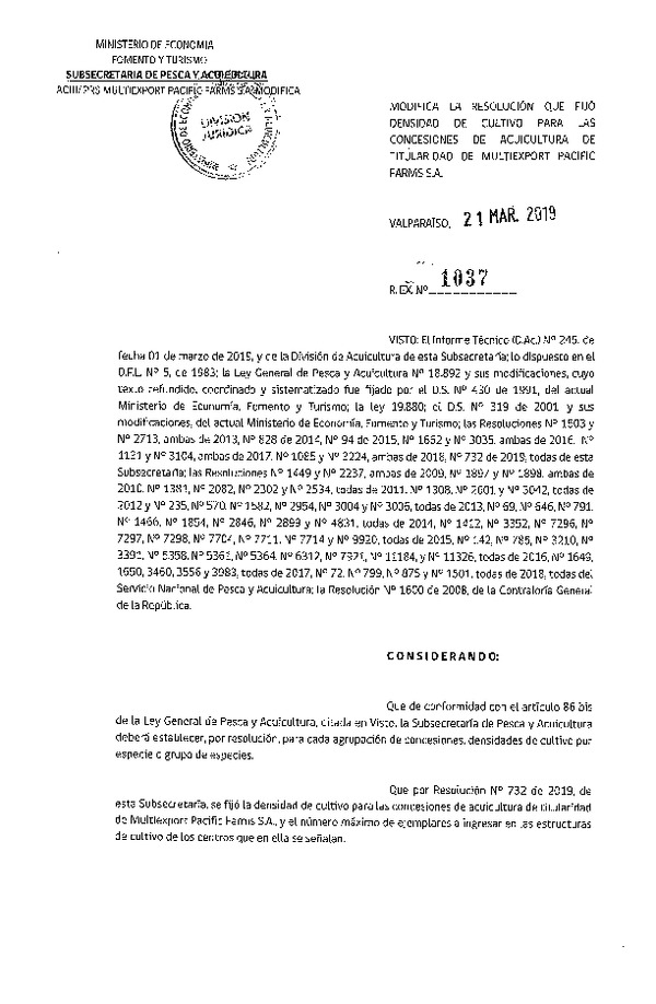 Res. Ex. N° 1037-2019 Modifica Res. Ex. N° 732-2019 Fija Densidad de Cultivo para las Concesiones de Titularidad de Multiexport Pacific Farms S.A. (Con Informe Técnico) (Publicado en Página Web 22-03-2019)