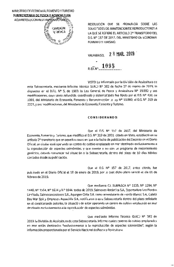 Res. Ex. N° 1095-2019 Resolución que se Pronuncia Sobre las Solicitudes de Mantención de Reproductores a las que se Refiere el Artículo 2° Transitorio del D.S. N° 157-2017. (Con Informe Técnico) (Publicado en Página Web 28-03-2019)