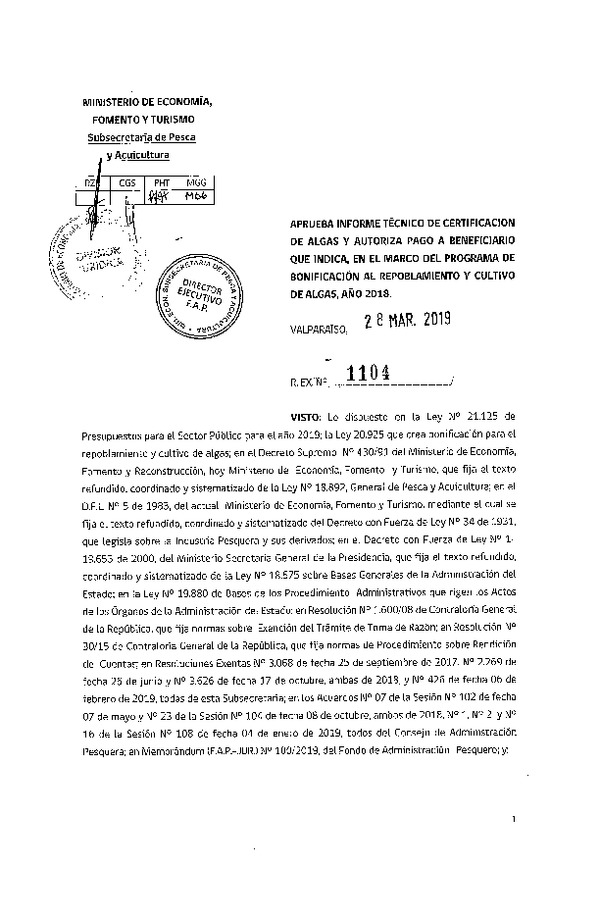 Res. Ex. N° 1104-2019 Aprueba informe técnico de certificación de algas y autoriza pago que indica, en el marco del programa de bonificación al repoblamiento y cultivo de algas, año 2018. (Publicado en Página Web 01-04-2019)