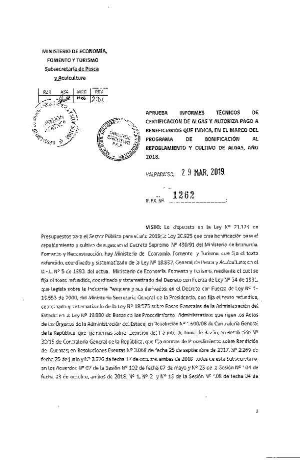 Res. Ex. N° 1262-2019 Aprueba informes técnicos de certificación de algas y autoriza pago que indica, en el marco del programa de bonificación al repoblamiento y cultivo de algas, año 2018. (Publicado en Página Web 04-04-2019)