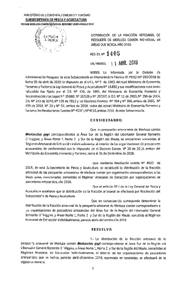 Res. Ex. N° 1405-2019 Distribución de la Fracción Artesanal de Pesquería de Merluza común Individual, Regiones del Libertador General Bernardo O’ Higgins y del Maule. (Publicado en Página Web 12-04-2019)(F.D.O. 22-04-2019)