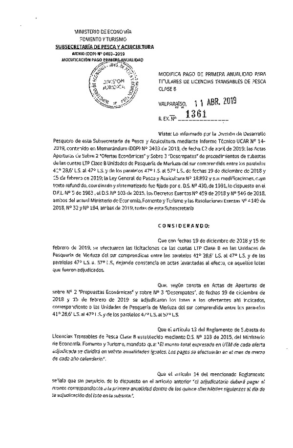 Res. Ex. N° 1361-2019 Modifica Pago de Primera Anualidad para Titulares de Licencias Transables de Pesca Clase B. (Publicado en Página Web 12-04-2019) (F.D.O. 22-04-2019)