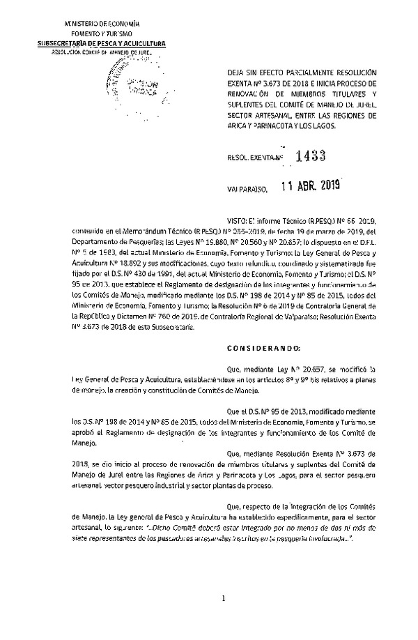 Res. Ex. N° 1433-2019 Deja sin Efecto Parcialmente Res. Ex. N° 3673-2018 Inicia Proceso de Renovación de Miembros que Indica, del Comité de Manejo de Jurel entre la Región de Arica-Parinacota y Región de Los Lagos. (Con Informe Técnico) (Publicado en Página Web 12-04-2019) (F.D.O. 22-04-2019)