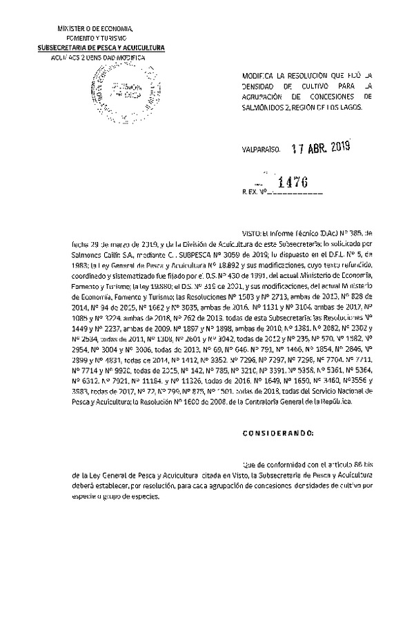 Res. Ex. N° 1476-2019 Modifica Res. Ex. N° 762-2019 Fija Densidad de Cultivo para la Agrupación de Concesiones de Salmónidos 2, Región de Los Lagos. (Con Informe Técnico) (Publicado en Página Web 17-04-2019) (F.D.O. 25-04-2019)