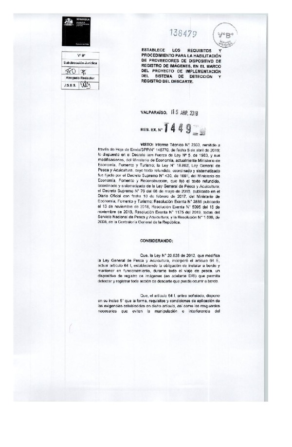 Res. Ex. N° 1449-2019 (Sernapesca) Establece los Requisitos y Procedimiento para la Habilitación de Proveedores de Dispositivo de Registro de Imágenes, en el Marco del Proyecto de Implementación del Sistema de Detección y Registro del Descarte. (Publicado en Página Web 17-04-2019)