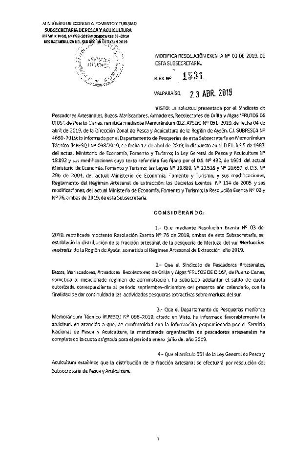 Res. Ex. N° 1531-2019 Modifica Res. Ex. N° 3-2019 Distribución de la Fracción Artesanal de Pesquería de Merluza del Sur por Organización, Región de Aysén, año 2019. (Publicado en Página Web 24-04-2019)