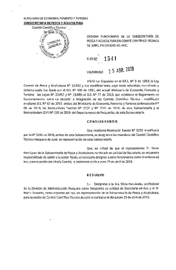 Res. Ex. N° 1541-2019 Designa funcionario de la Subsecretaría de Pesca y Acuicultura en Comité Científico Técnico de Jurel, en Calidad Ad-Hoc. (Publicado en Página Web 25-04-2019)