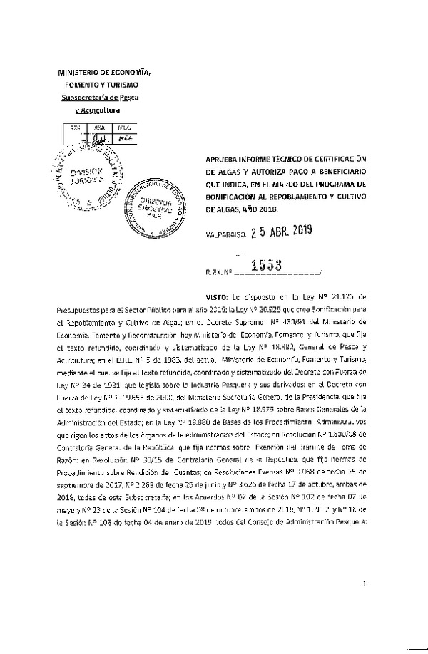 Res. Ex. N° 1553-2019 Aprueba informe técnico de certificación de algas y autoriza pago a benficiario que indica, en el marco del programa de bonificación al repoblamiento y cultivo de algas, año 2018. (Publicado en Página Web 29-04-2019)