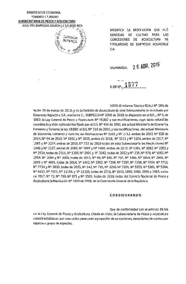 Res. Ex. N° 1577-2019 Modifica Res. Ex. N° 733-2019 Fija Densidad de Cultivo para las Concesiones de Titularidad de Empresas Aquachile S.A. (Con Informe Técnico) (Publicado en Página Web 29-04-2019)