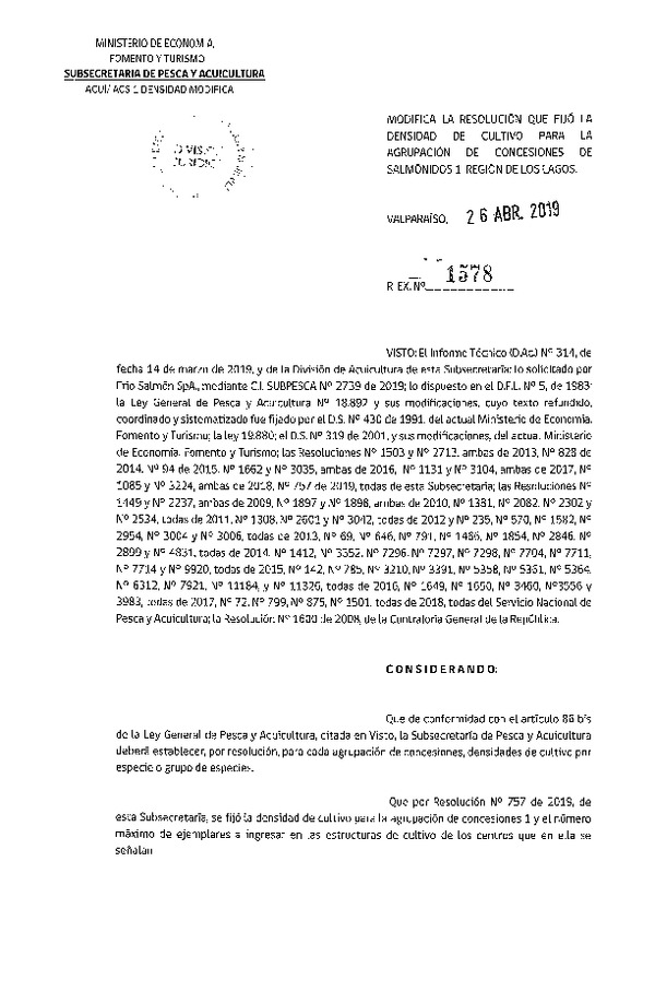 Res. Ex. N° 1578-2019 Modifica Res. Ex. N° 757-2019 Fija Densidad de Cultivo para la Agrupación de Concesiones de Salmónidos 1, Región de Los Lagos. (Con Informe Técnico) (Publicado en Página Web 29-04-2019)(F.D.O. 04-05-2019)